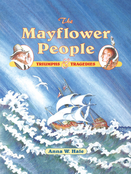 Title details for The Mayflower People by Anna W. Hale - Available